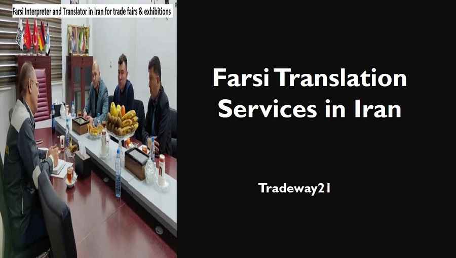 Farsi Interpreter and Translator in Iran Farsi Translation Services in Tehran